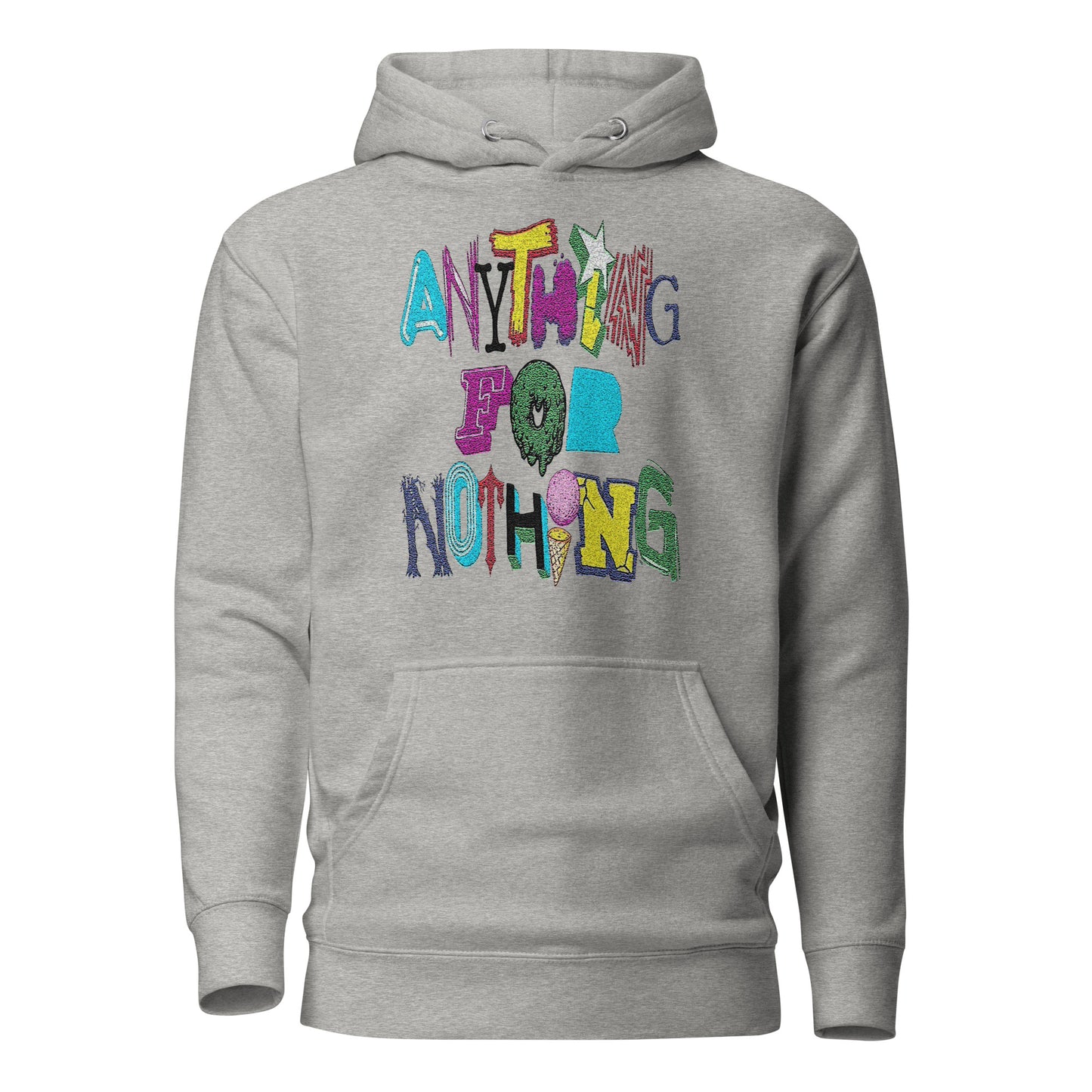 AnythingForNothing Sweatshirt