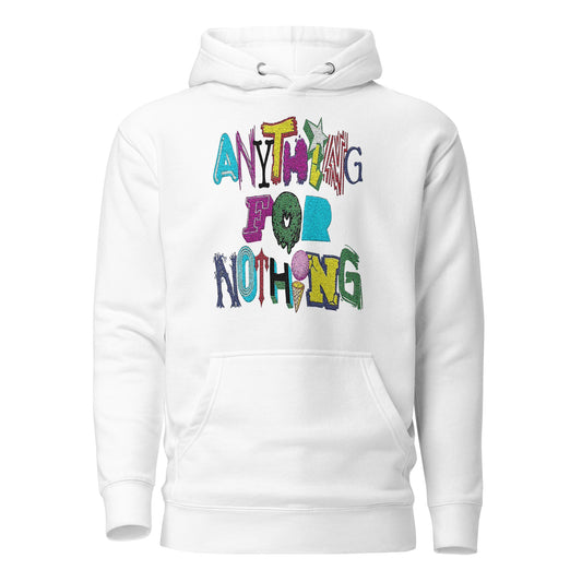 AnythingForNothing Sweatshirt