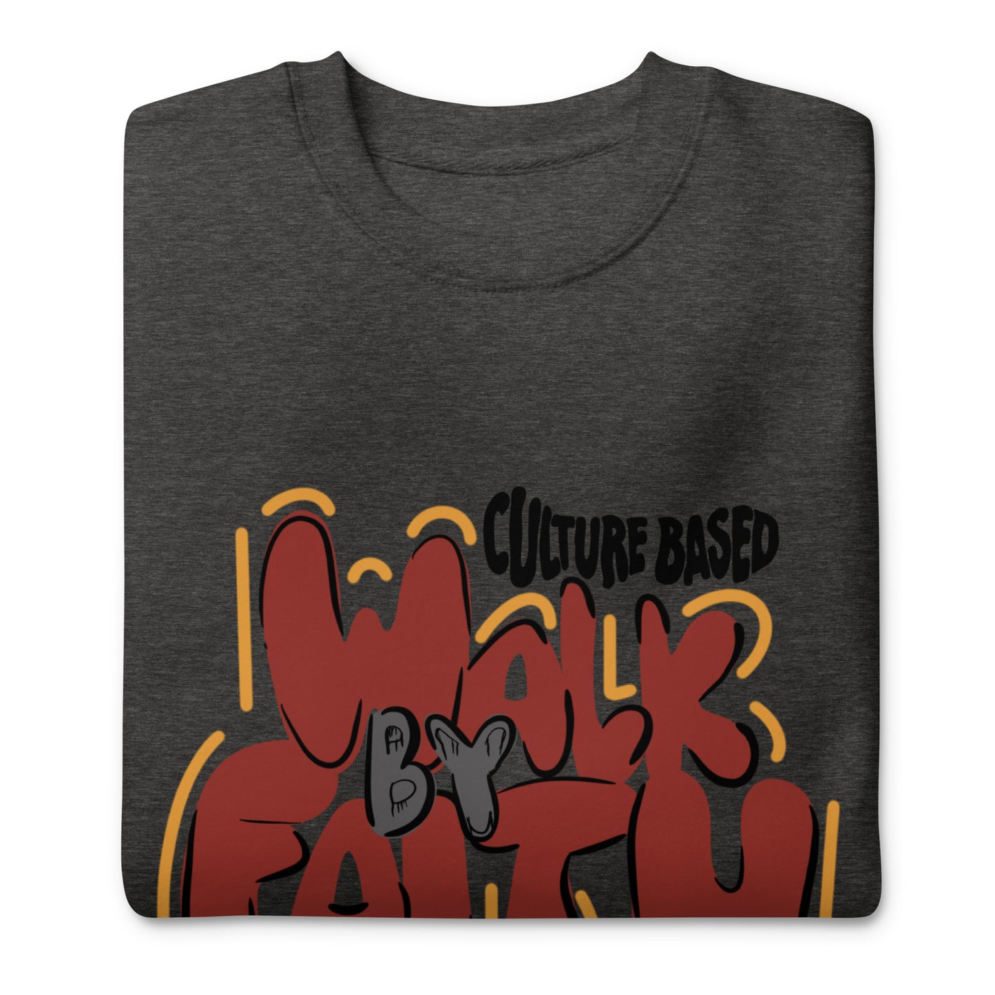 Walk By Faith Crewneck